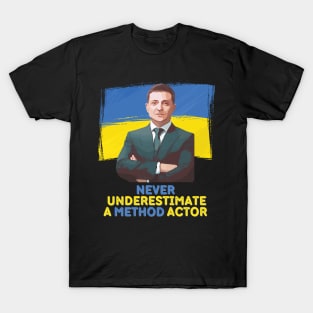 Ukraine President Zelensky Strong Method Actor T-Shirt